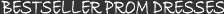 Bestseller Prom Dresses