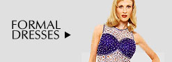 Click to view Formal Dresses